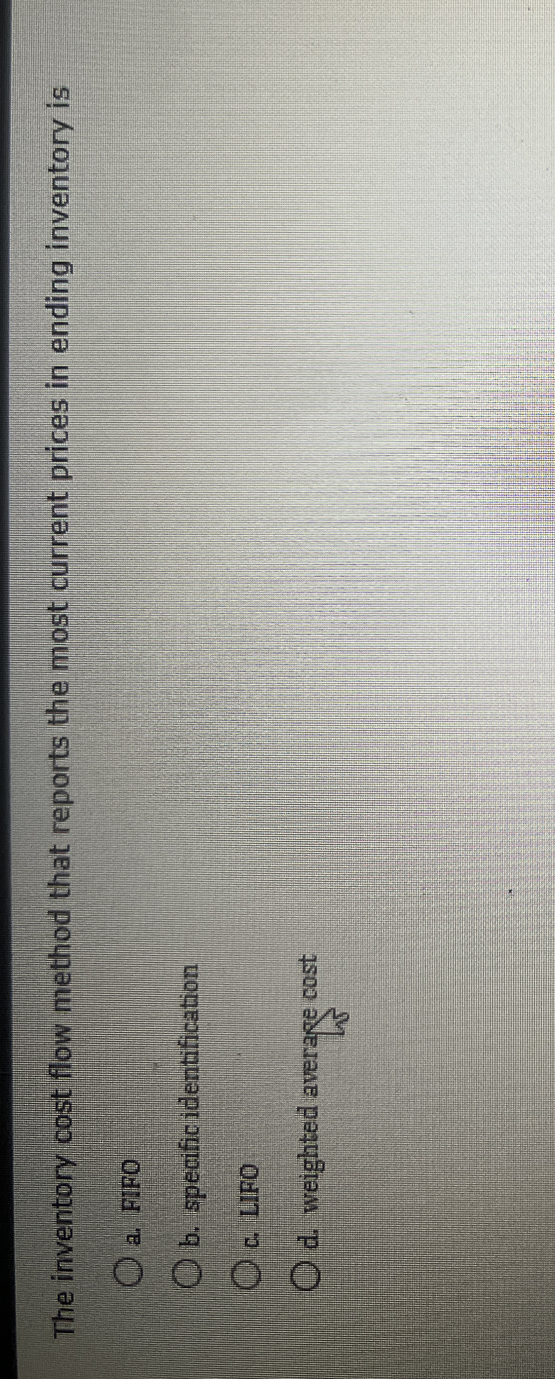 The inventory cost flow method that reports the