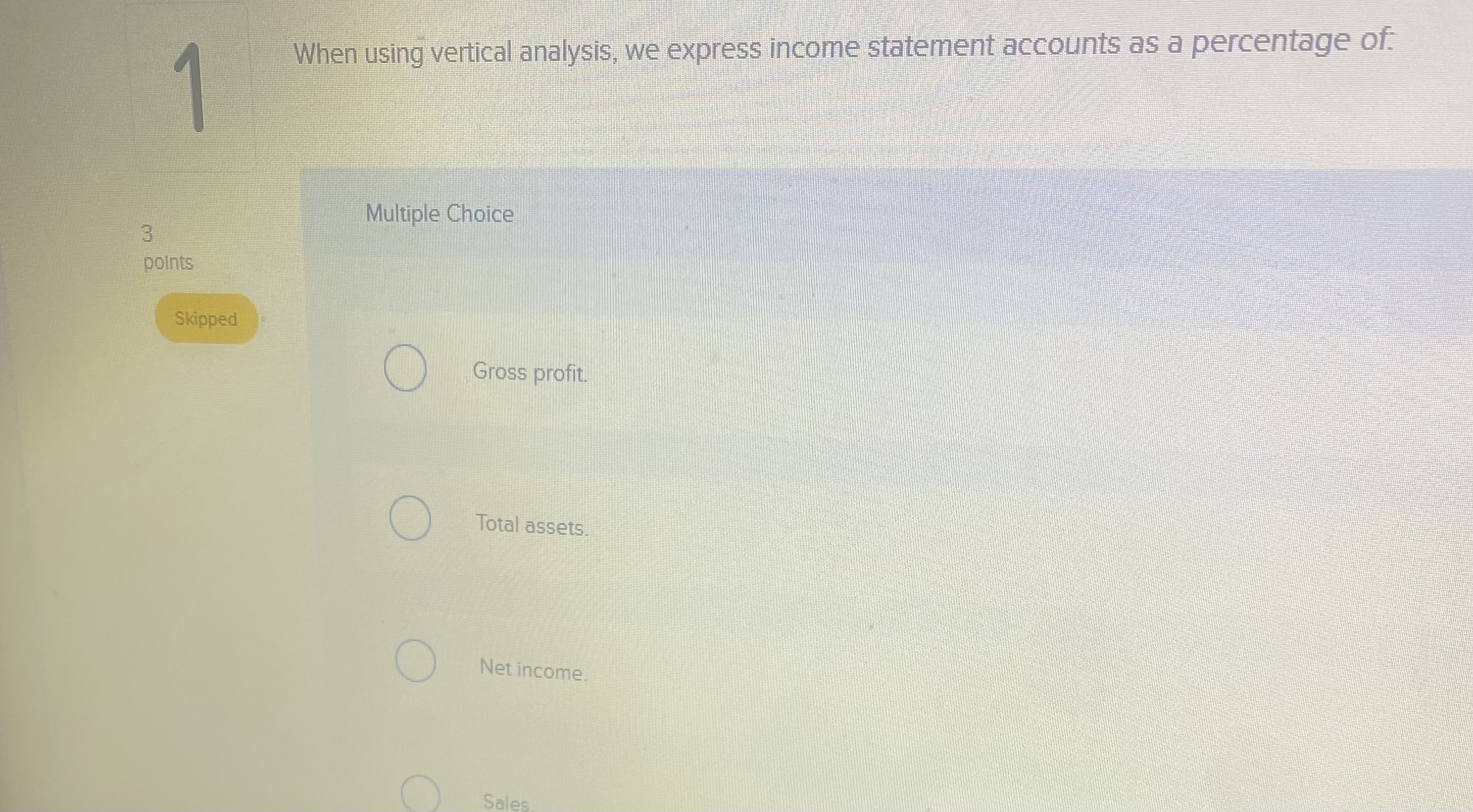 When using vertical analysis, we express income