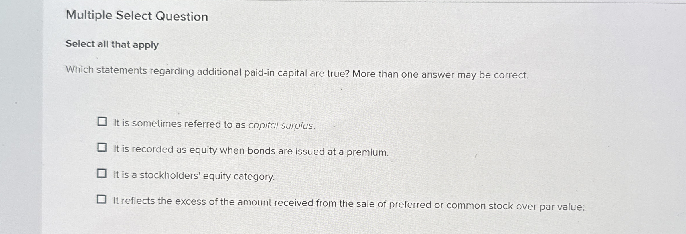 Multiple Select Question Select all that apply