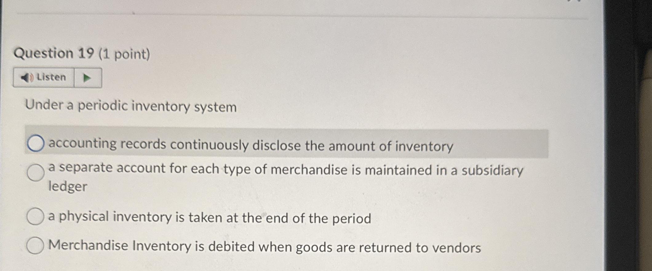 Question 1 9 ( 1 point ) Under a periodic