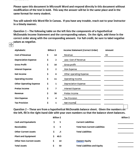 Question 1 - The following table on the left