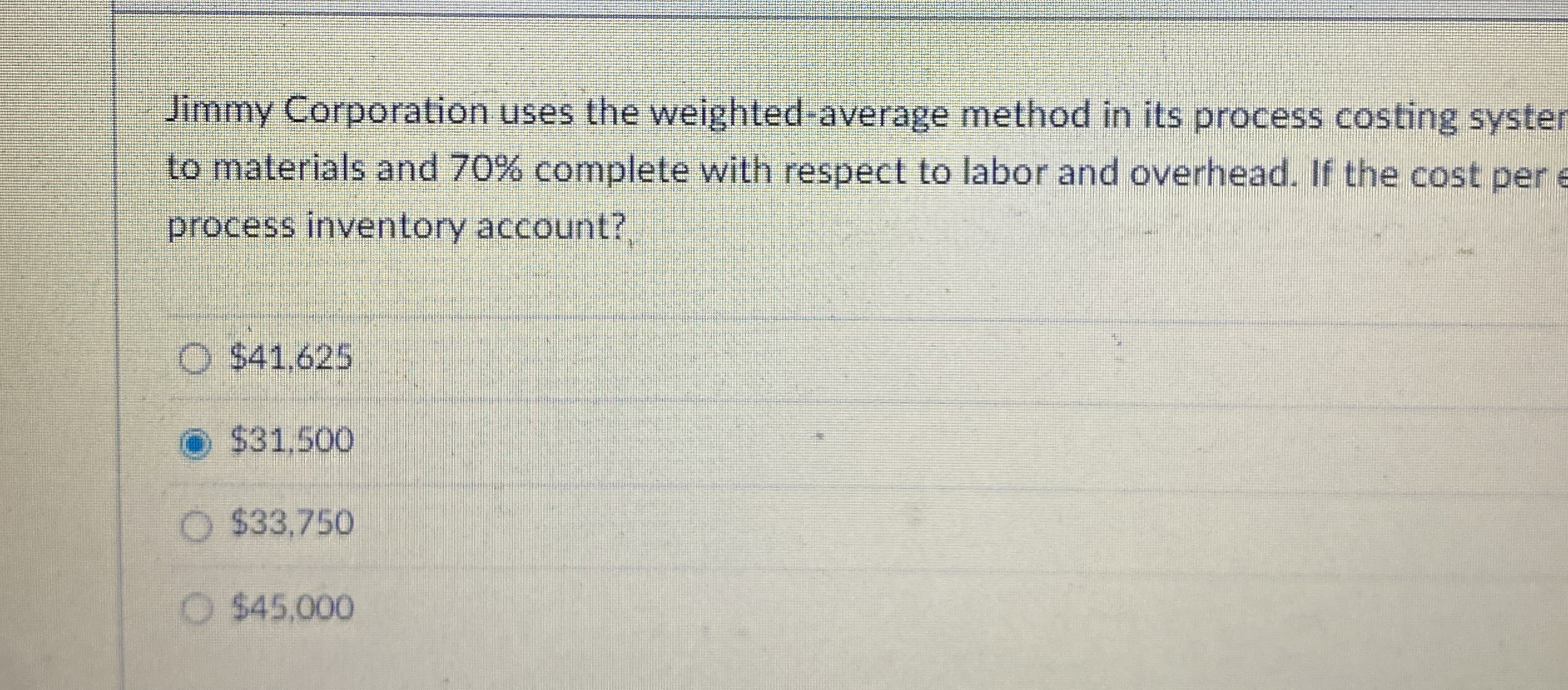 Jimmy Corporation uses the weighted - average