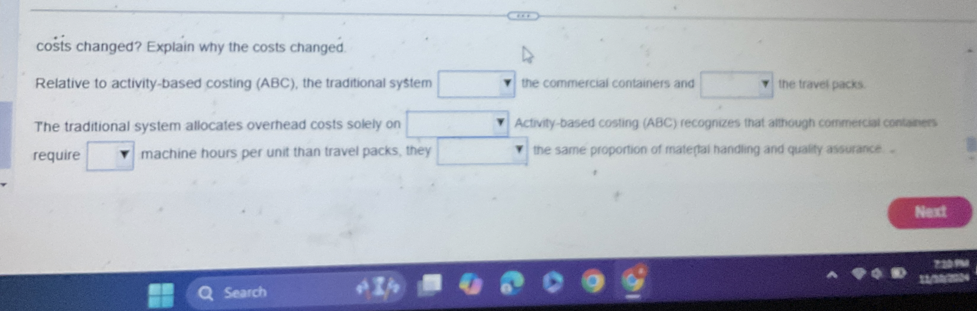 costs changed? Explain why the costs changed.