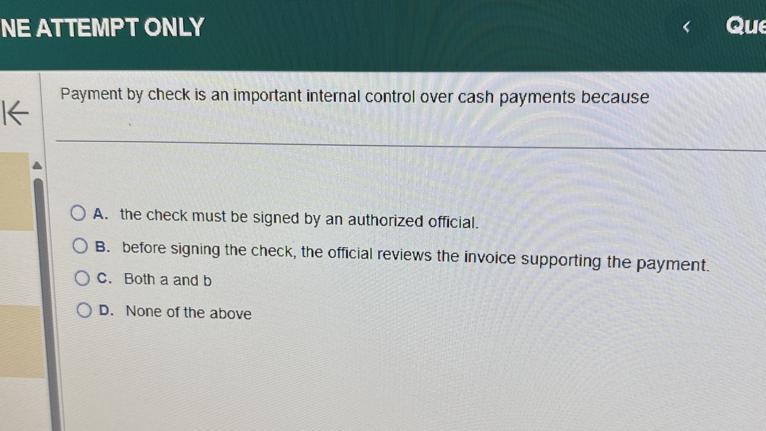 NE ATTEMPT ONLY Payment by check is an important