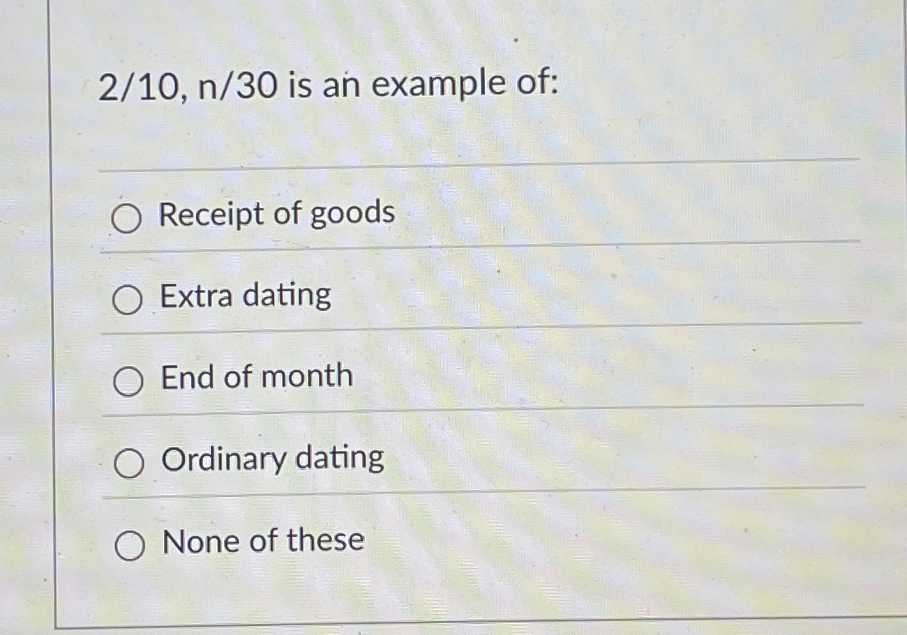2 1 0 , n 3 0 is an example of: Receipt of goods