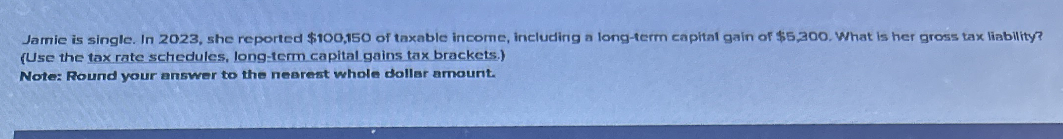 Jamie is single. In 2 0 2 3 , she reported $ 1 0