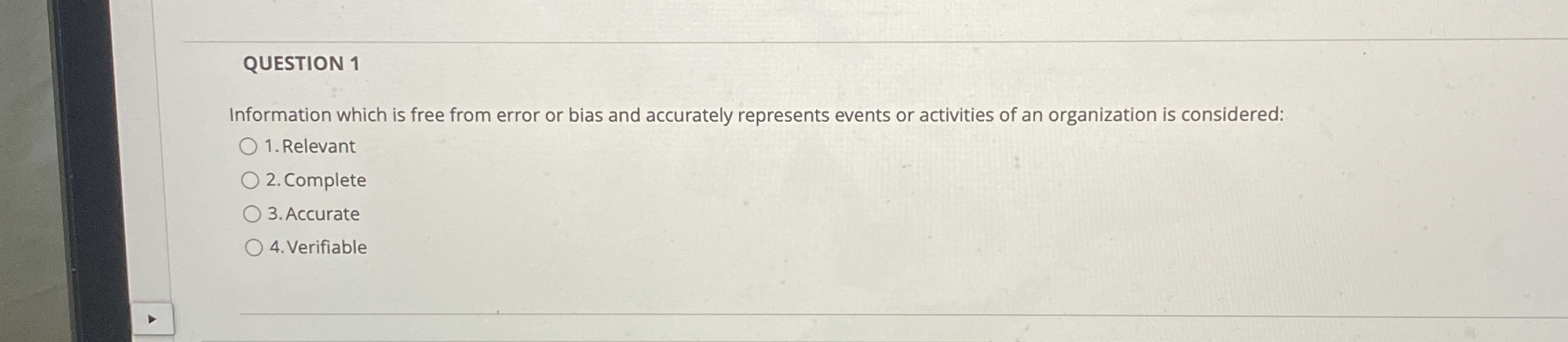 QUESTION 1 Information which is free from error