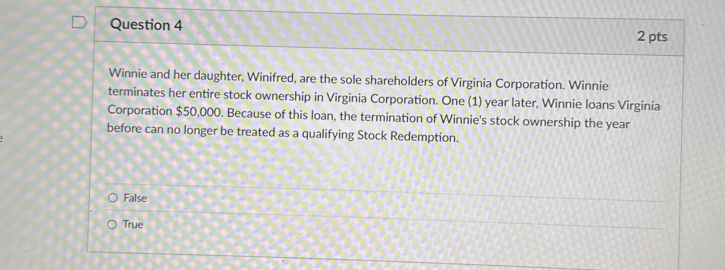 Question 4 2 pts Winnie and her daughter,