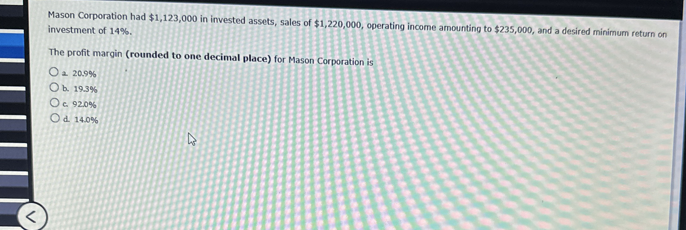 Mason Corporation had $ 1 , 1 2 3 , 0 0 0 in
