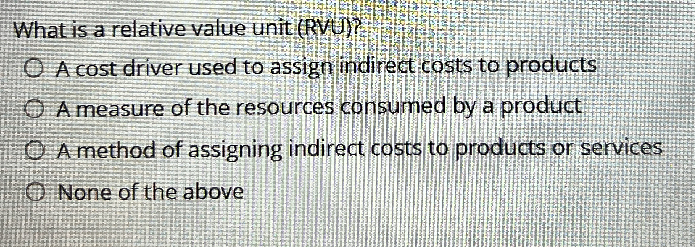 What is a relative value unit ( RVU ) ? A cost