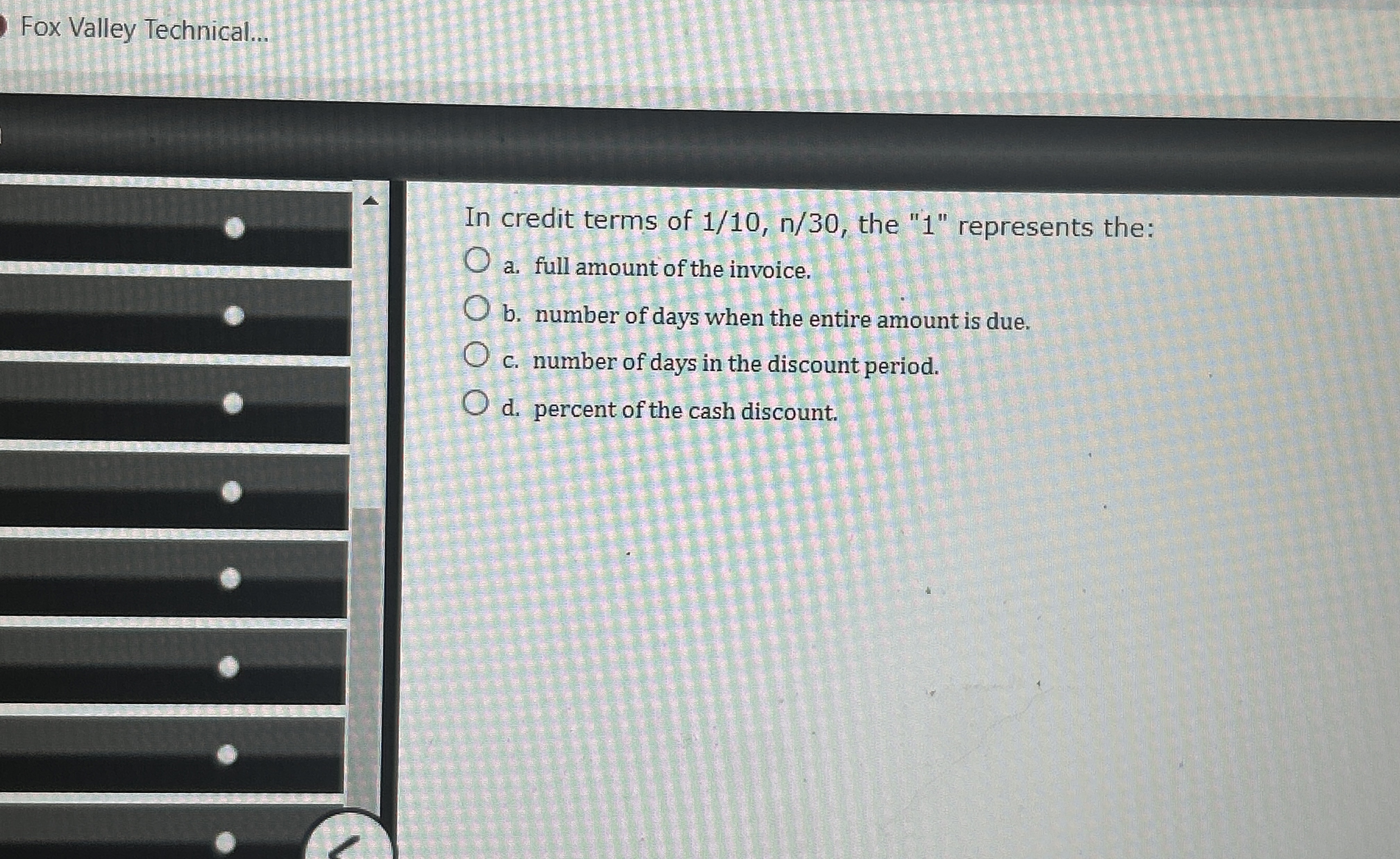 Fox Valley Technical... In credit terms of 1 1 0