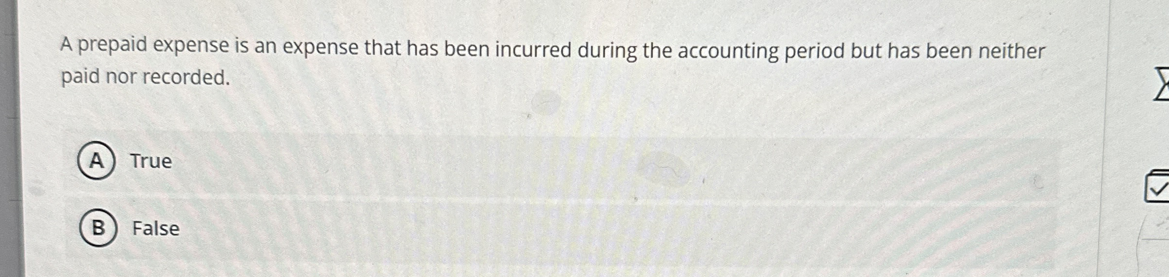 A prepaid expense is an expense that has been