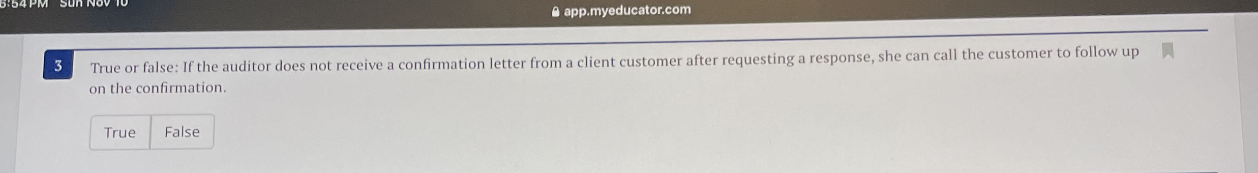 app.myeducator.com 3 True or false: If the