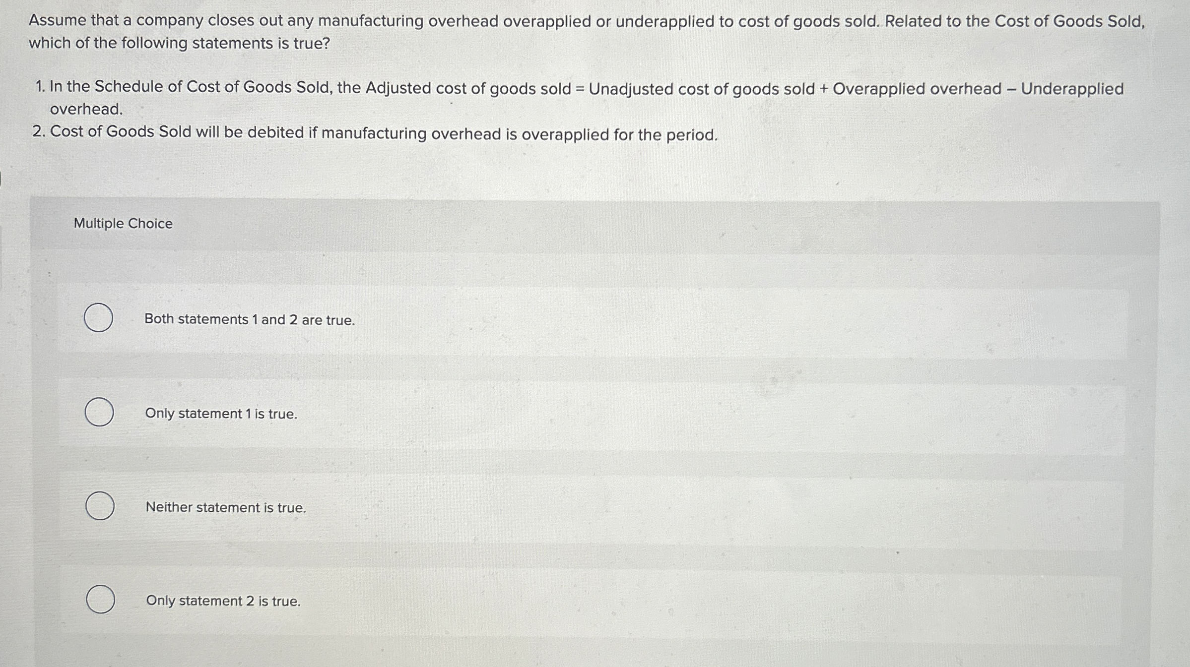 Assume that a company closes out any