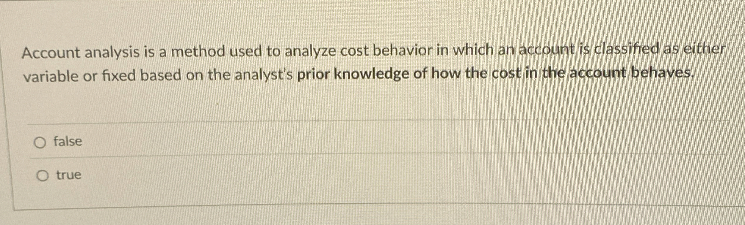 Account analysis is a method used to analyze cost