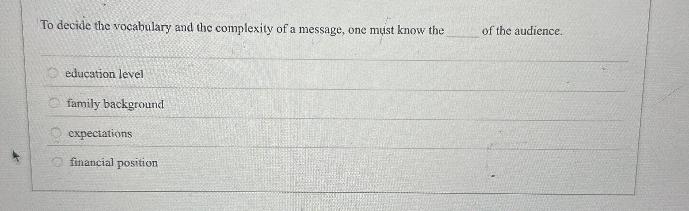 To decide the vocabulary and the complexity of a