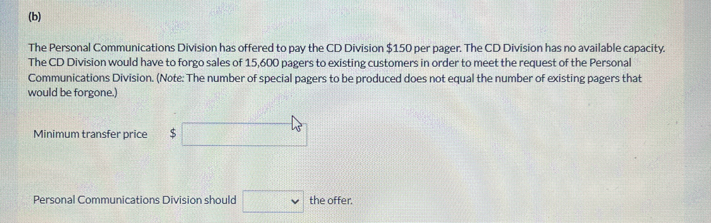 ( b ) The Personal Communications Division has