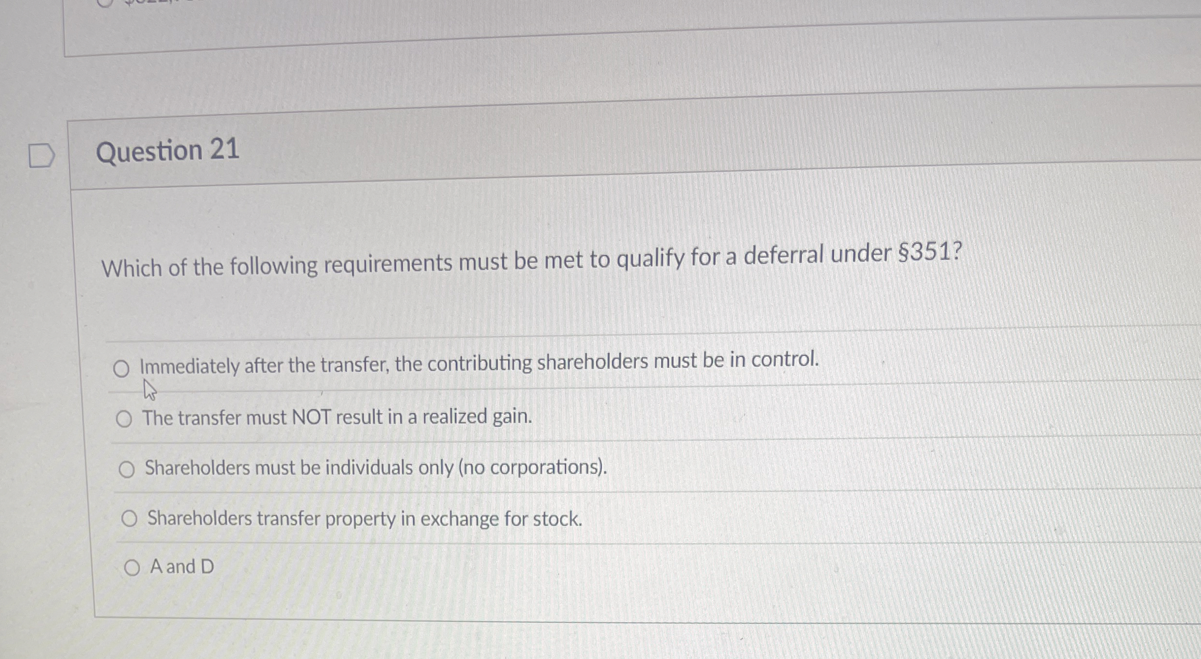 Question 2 1 Which of the following requirements