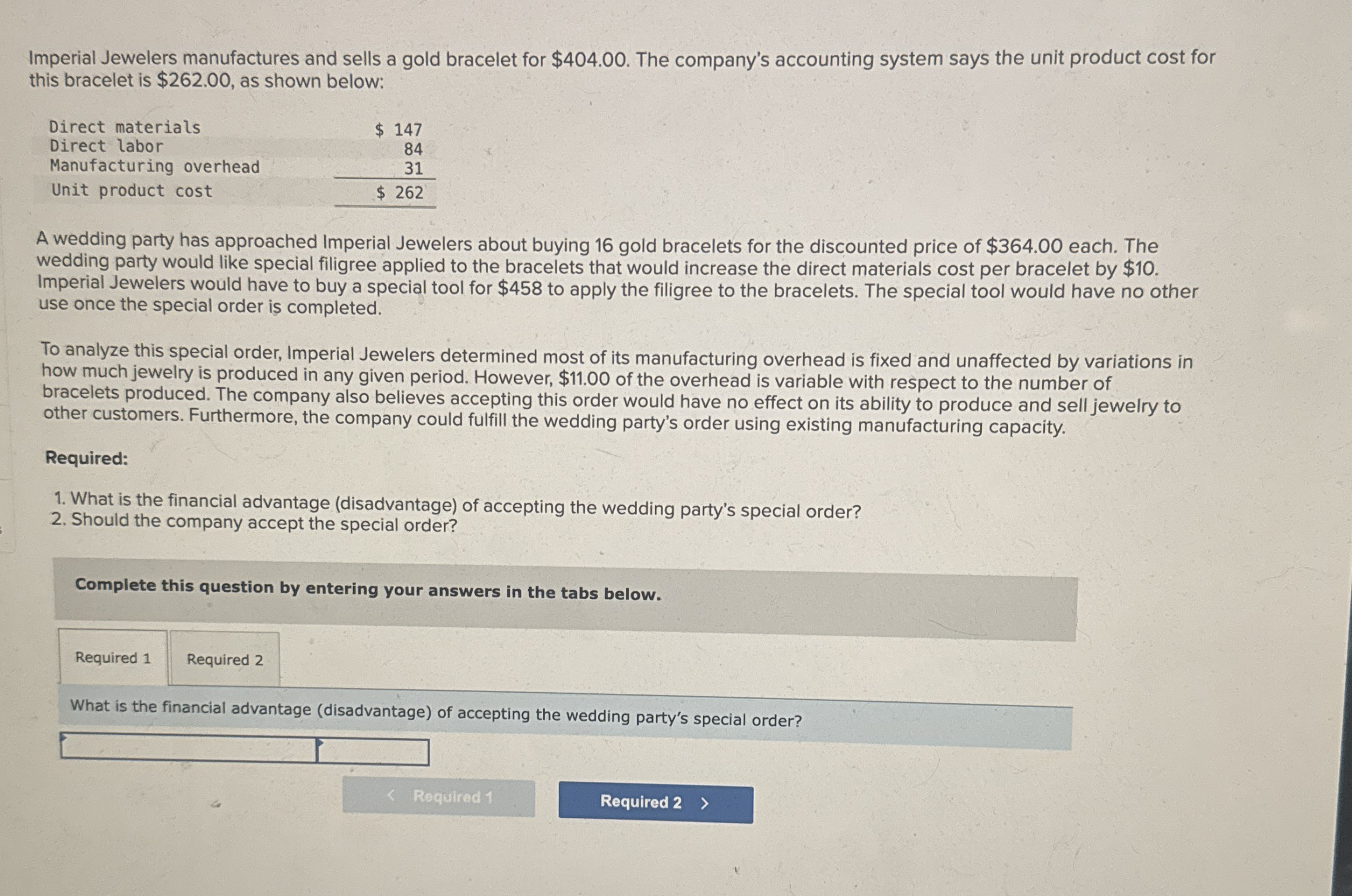 Imperial Jewelers manufactures and sells a gold