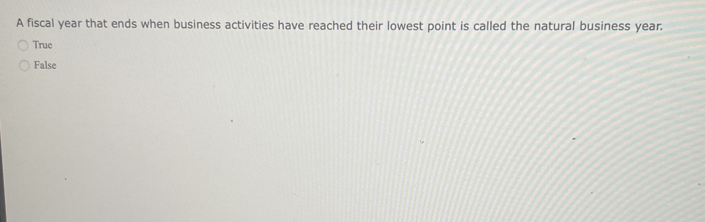 A fiscal year that ends when business activities