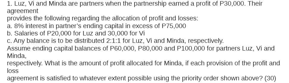 1. Luz, Vi and Minda are partners when the
