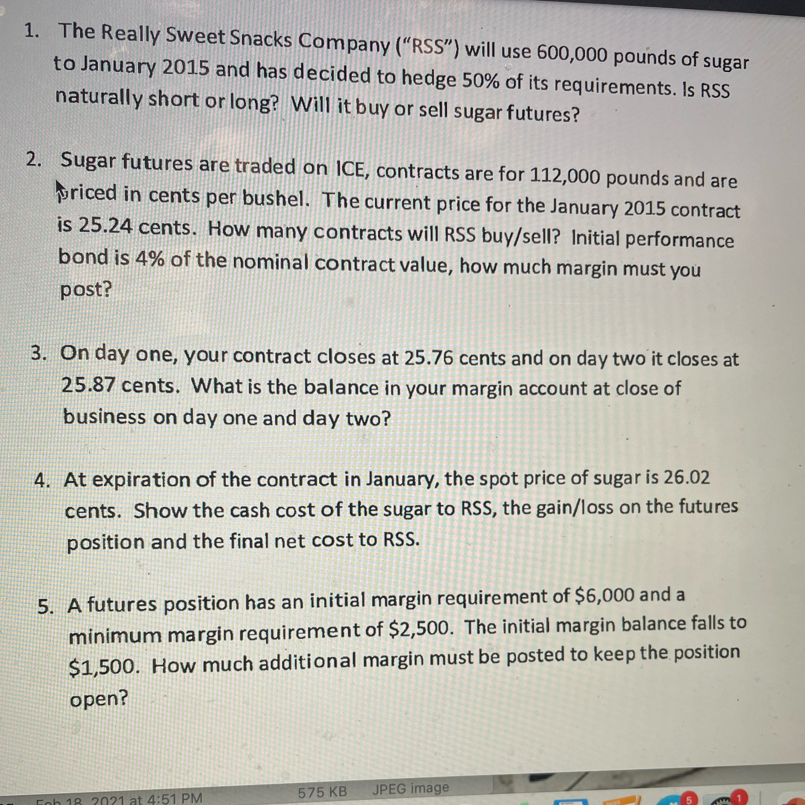 1. The Really Sweet Snacks Company ("RSS") will