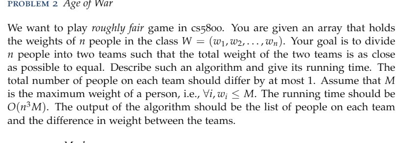 PROBLEM 2 A33 0; WEI? We want to pla}r roughly