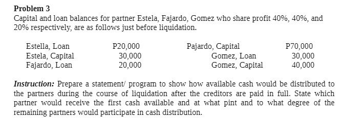 Problem 3 Capital and loan balances for partner