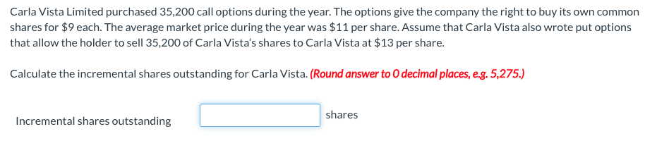 Carla Vista Limited purchased 3 5 , 2 0 0 call