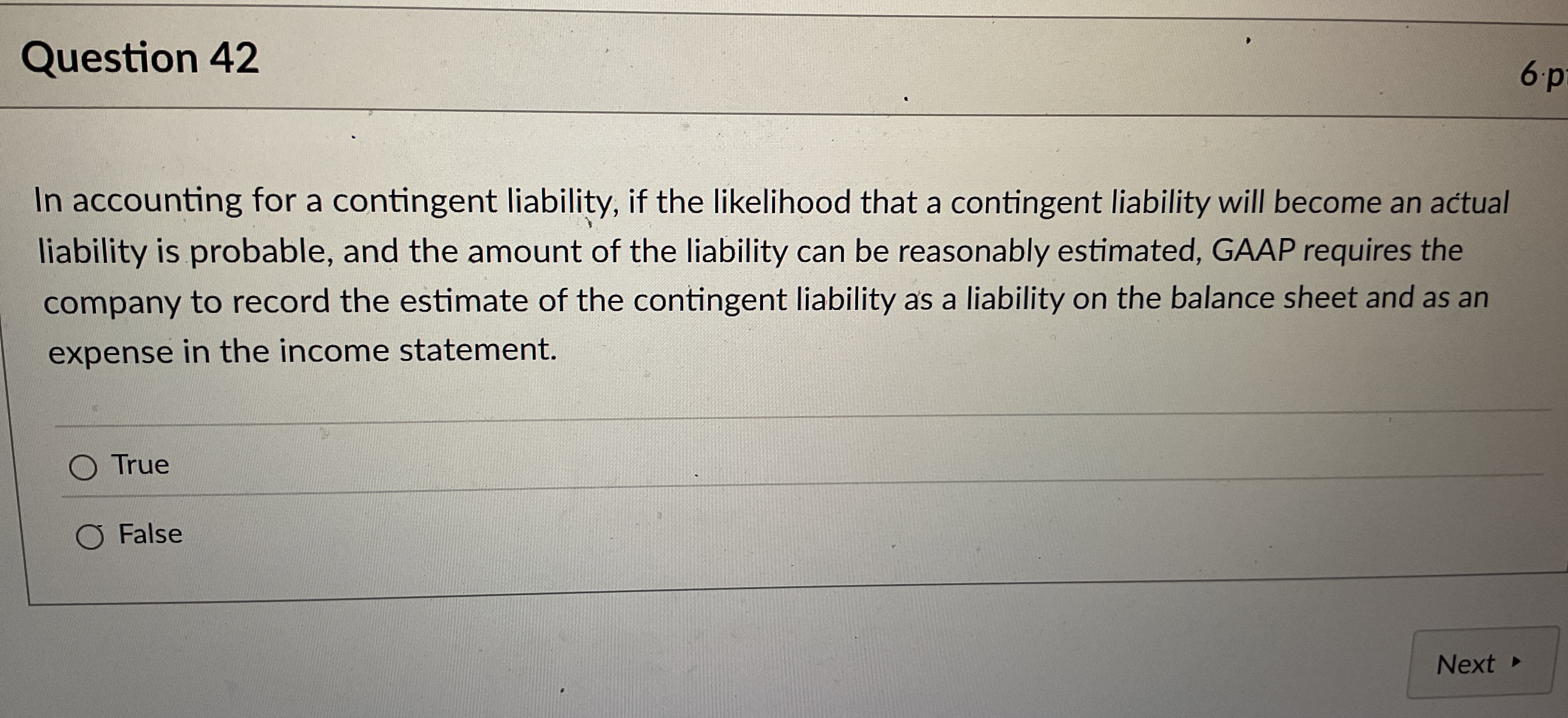 Question 4 2 In accounting for a contingent