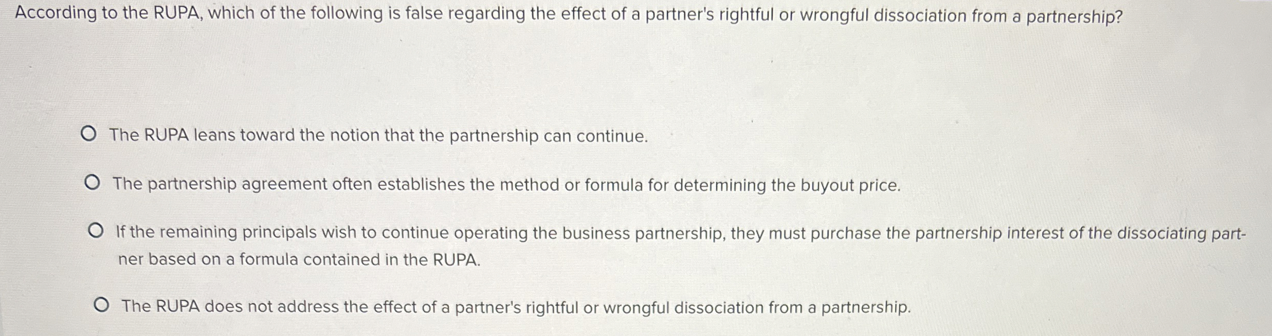 According to the RUPA, which of the following is