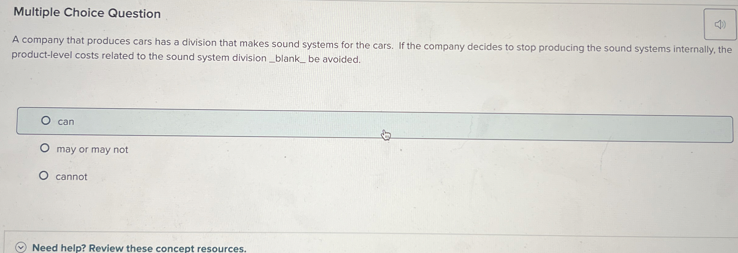 Multiple Choice Question A company that produces