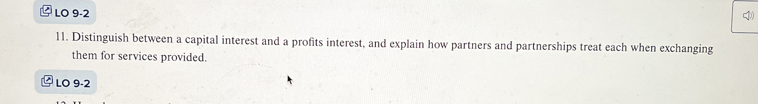 LO 9 - 2 1 1 . Distinguish between a capital