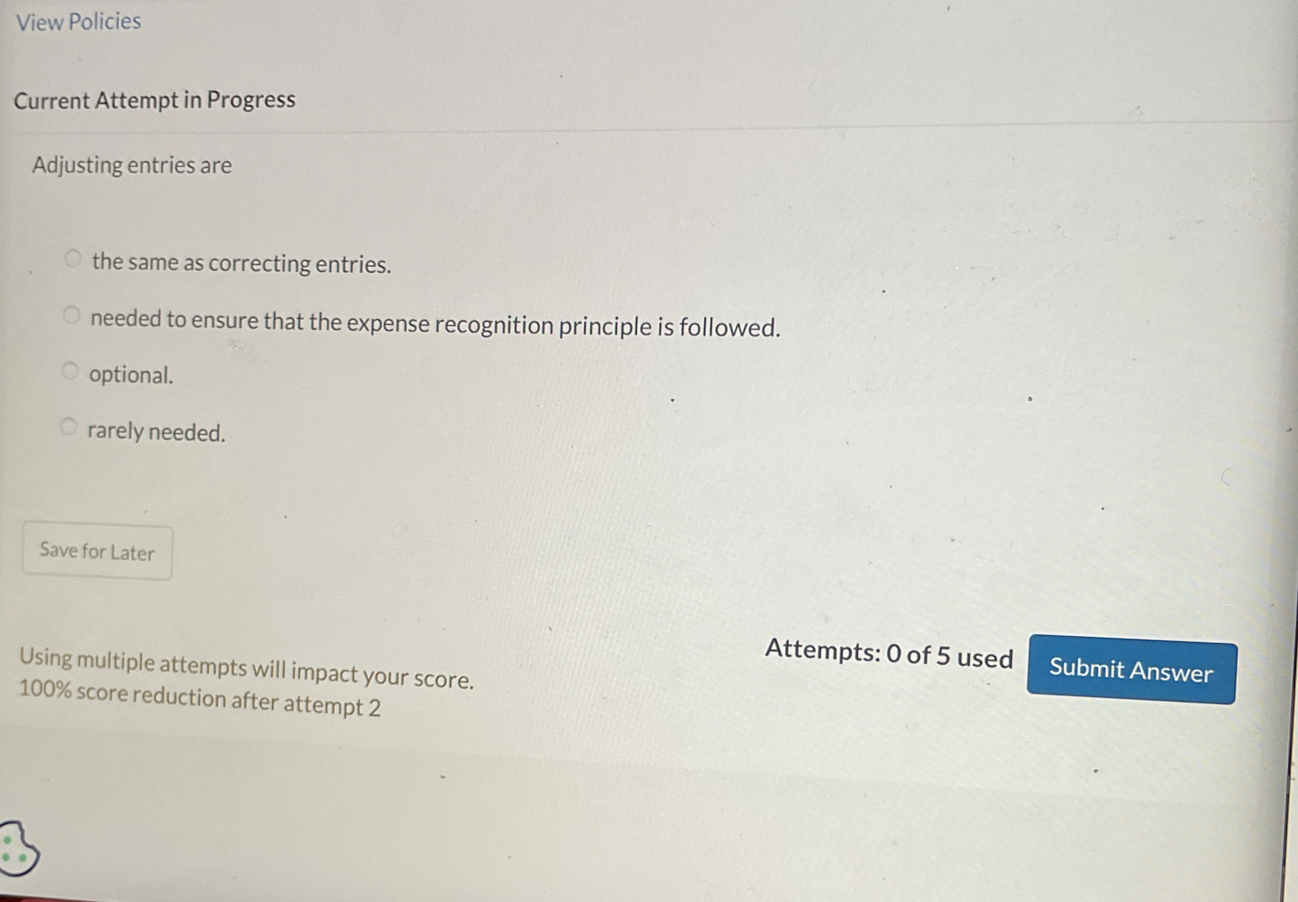 View Policies Current Attempt in Progress