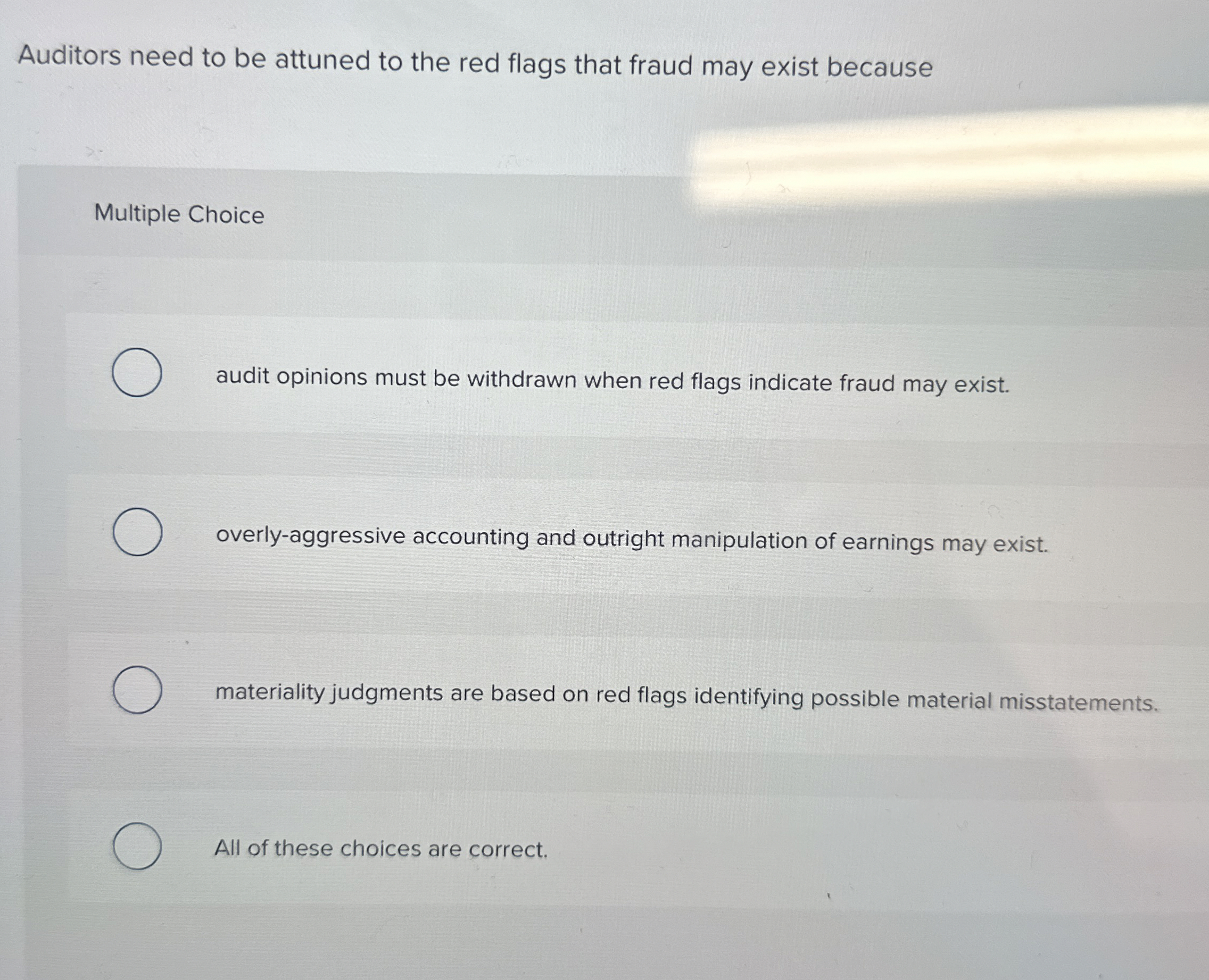 Auditors need to be attuned to the red flags that
