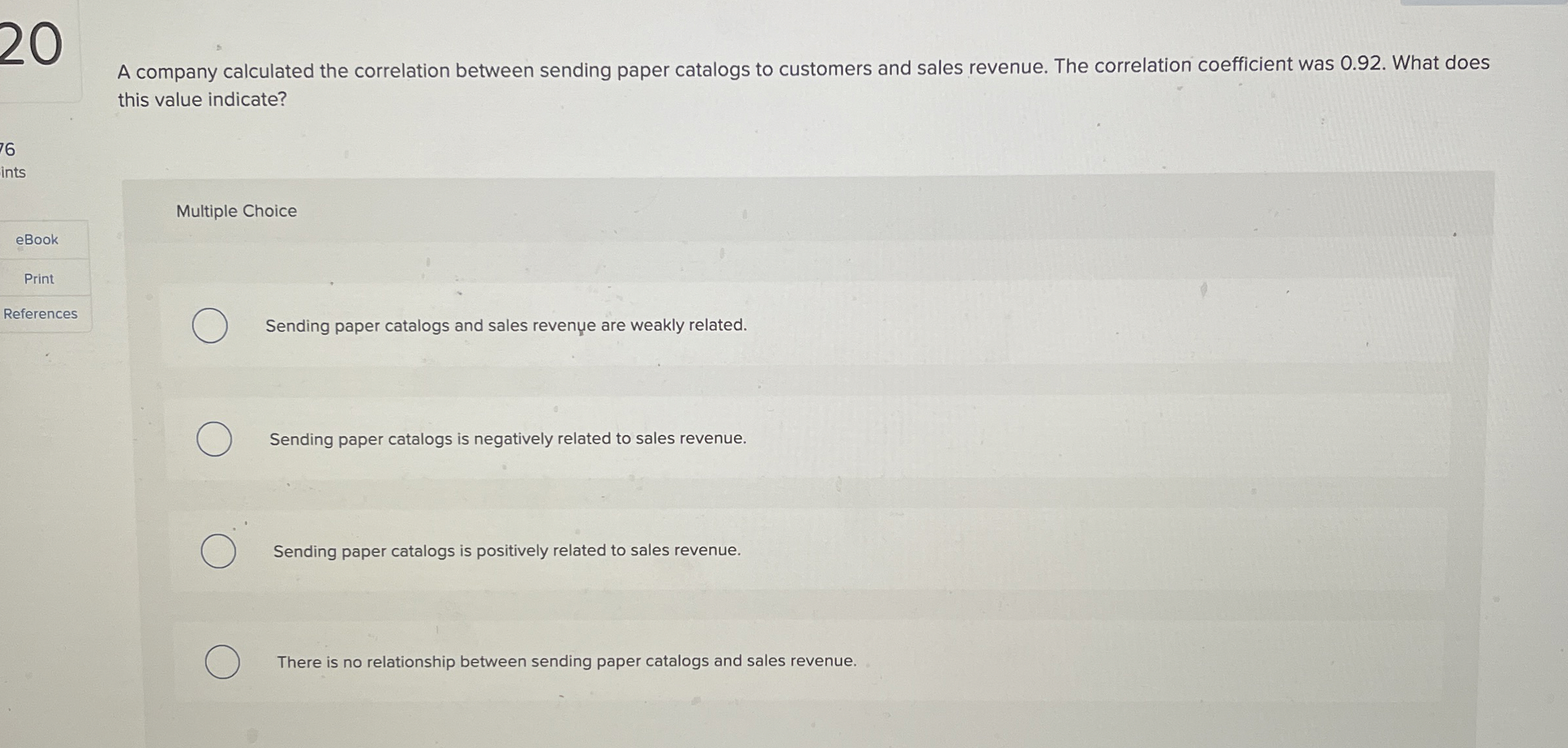 2 0 A company calculated the correlation between