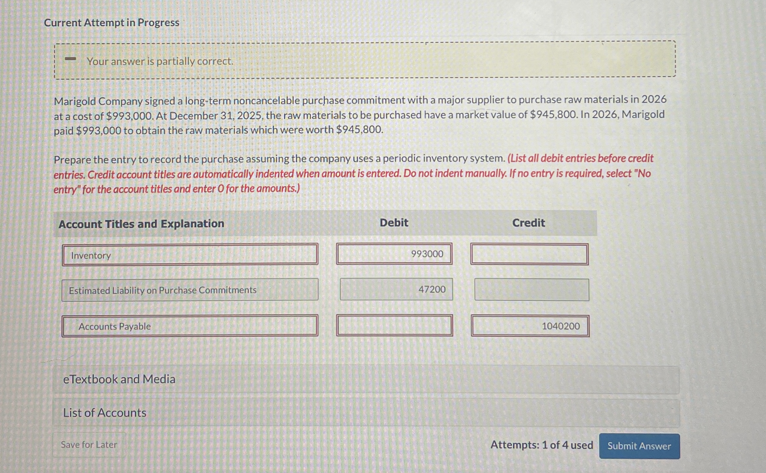 Current Attempt in Progress Your answer is