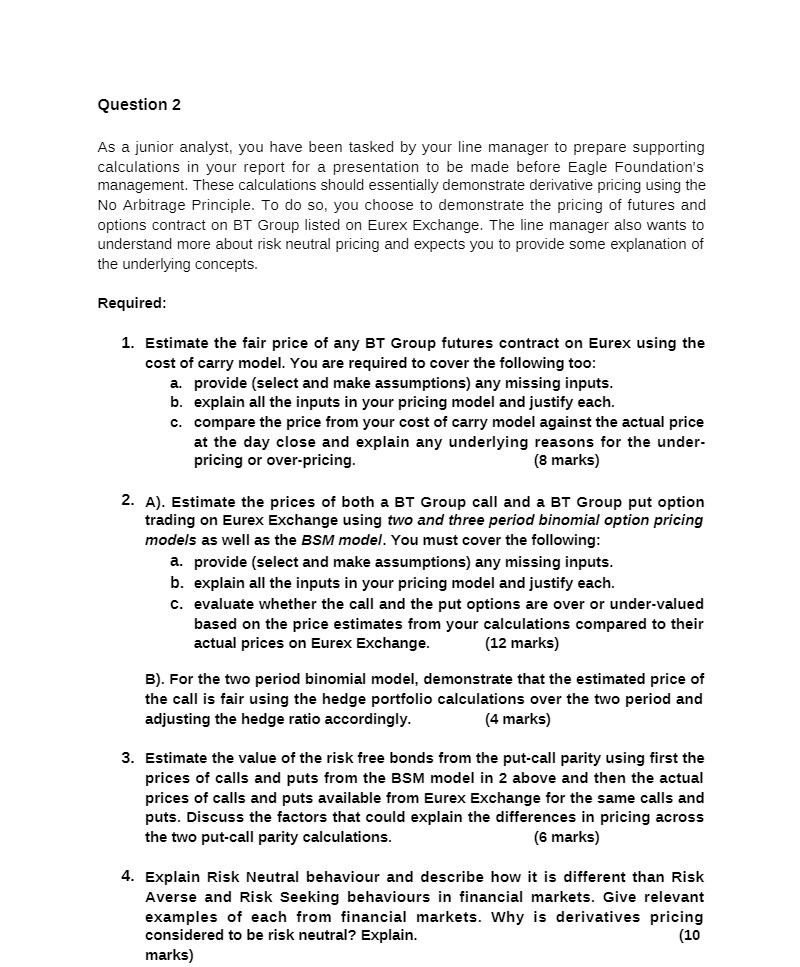 lQuestion 2 As a junior analyst, you have been