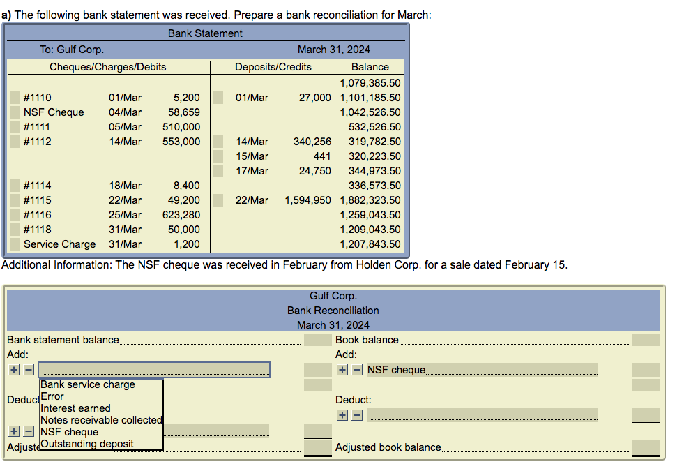 a) The following bank statement was received.