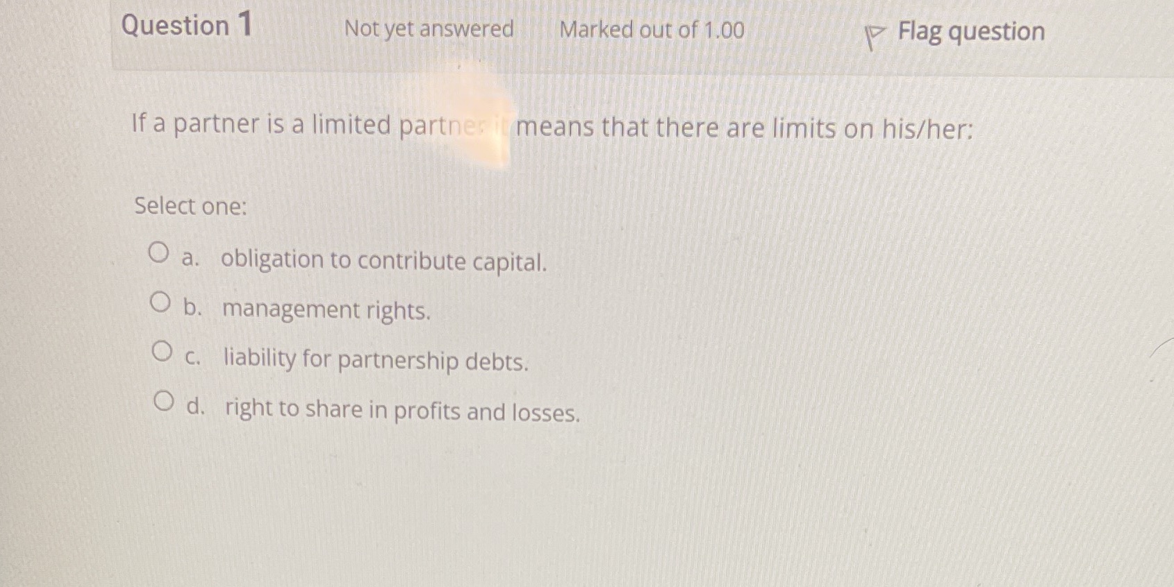 Question 1 Not yet answered Marked out of 1.00