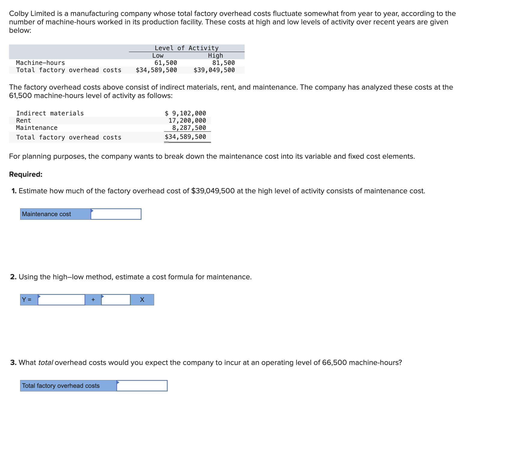 Colby Limited is a manufacturing company whose