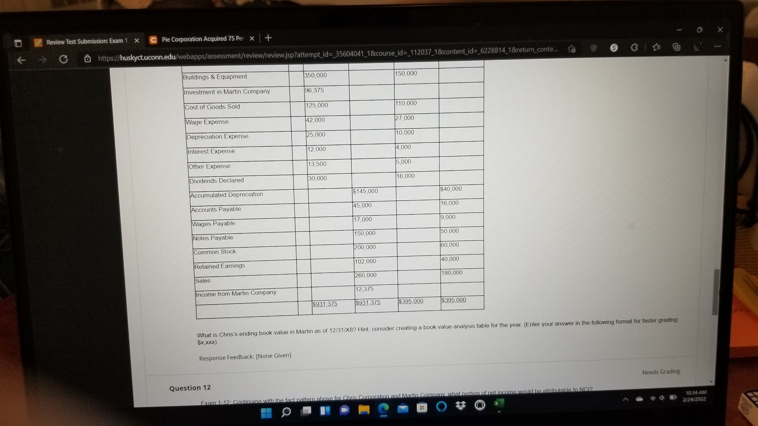 Question 12 Needs Grading Exam 1-12: Continuing