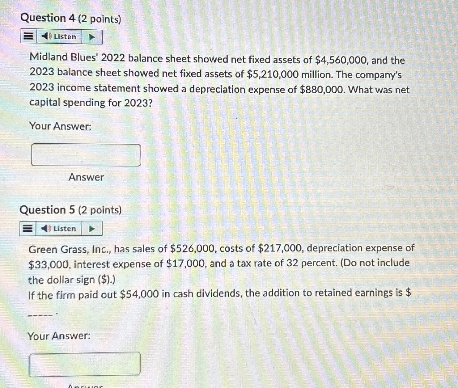 help on both Question 4 (2 points) Listen Midland