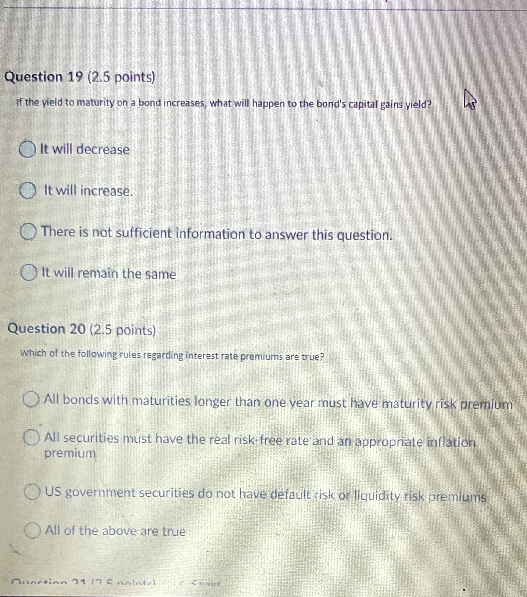 Question 19 (2.5 points) If the yield to maturity
