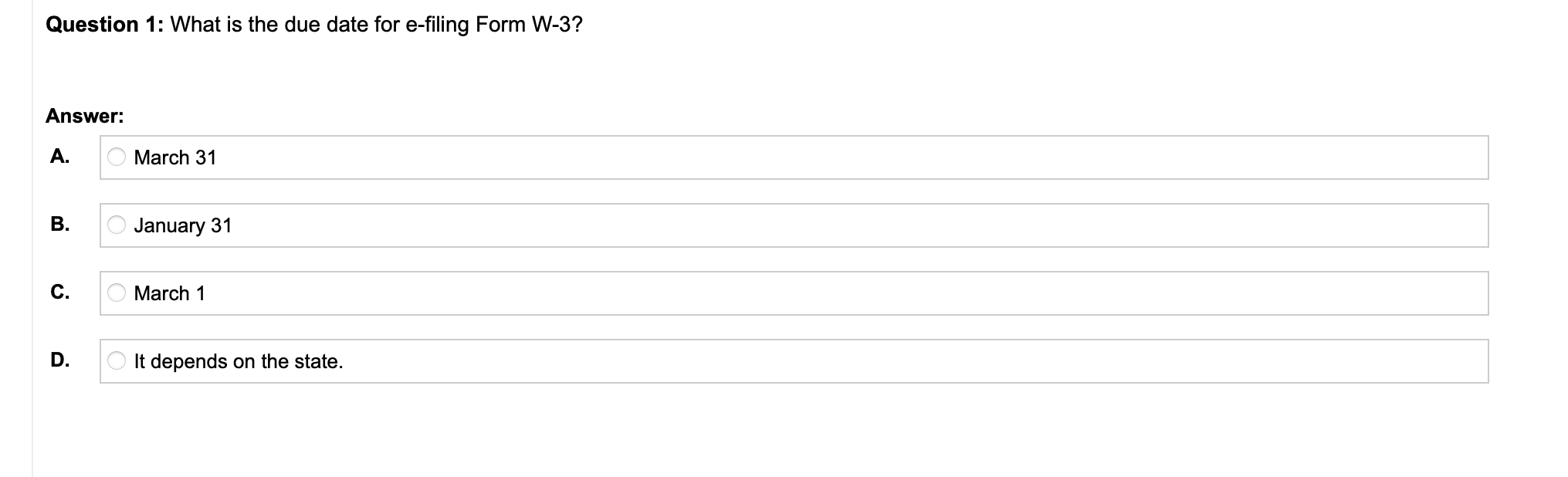 Question 1: What is the due date for eling Form