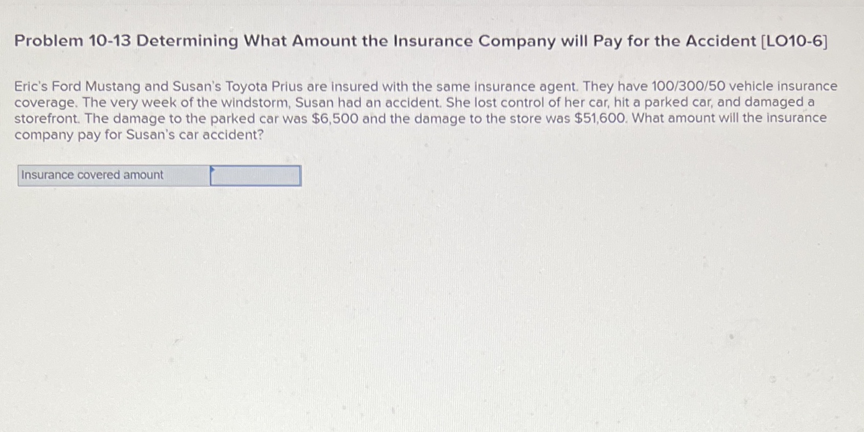 Problem 10-13 Determining What Amount the