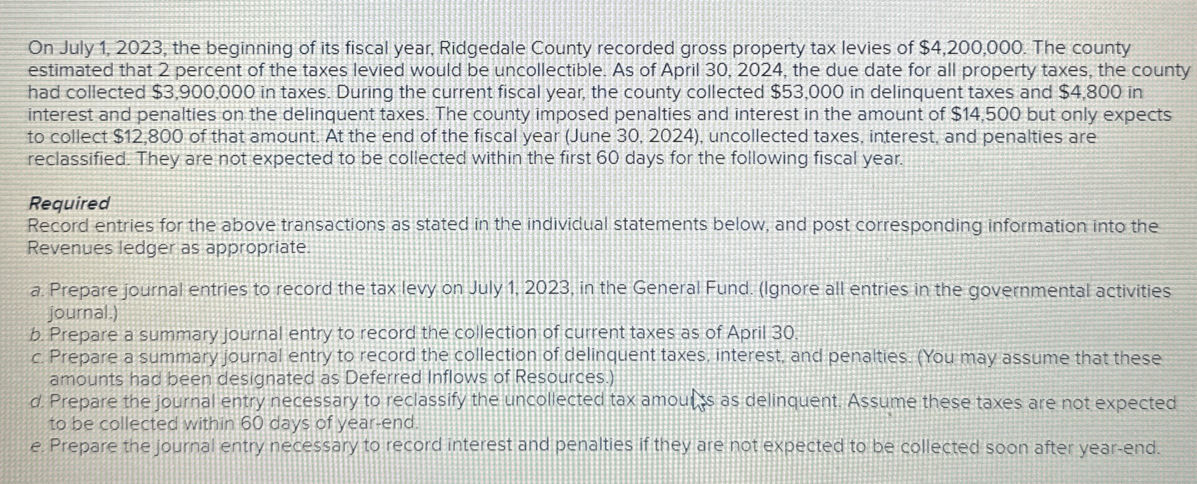 On July 1 , 2 0 2 3 , the beginning of its fiscal