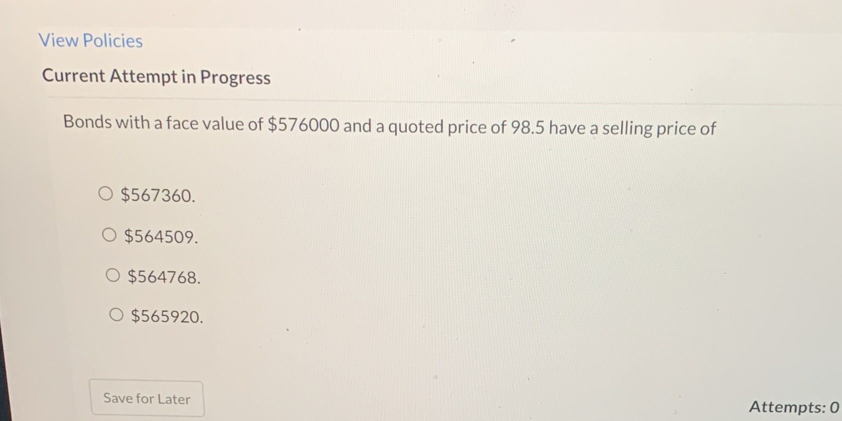 View Policies Current Attempt in Progress Bonds