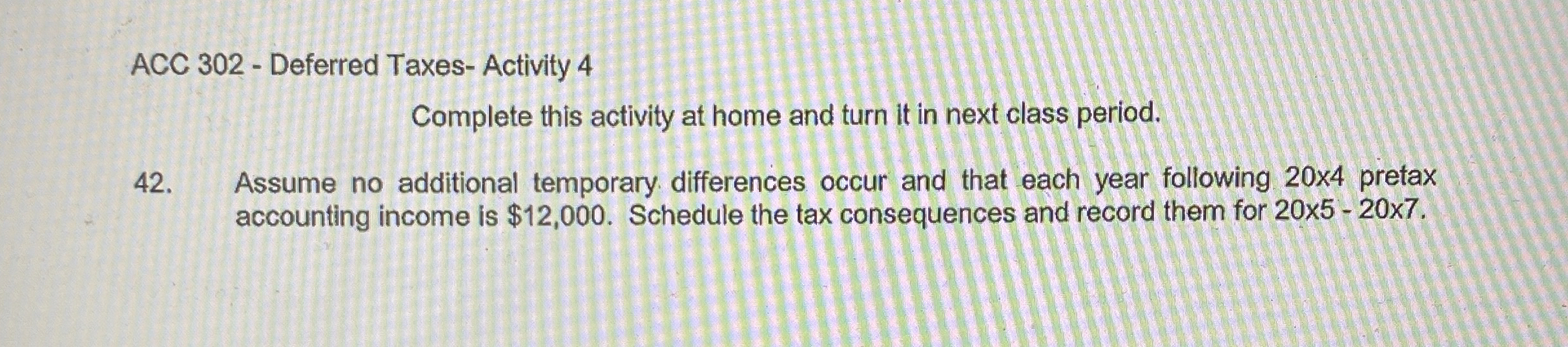 ACC 3 0 2 - Deferred Taxes - Activity 4 Complete