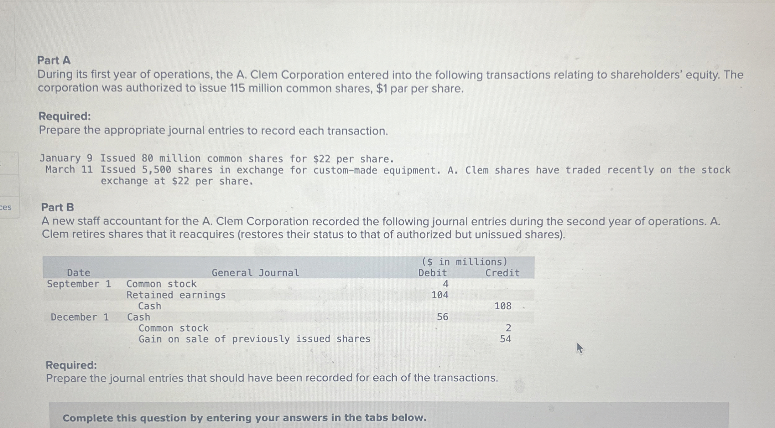 Part A During its first year of operations, the A